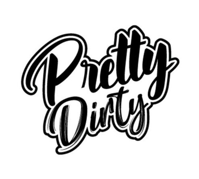 Pretty Dirty