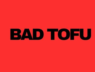Bad Tofu