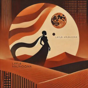 Follow The Moon - Layla Majnoona