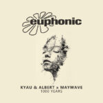 Kyau & Albert x Maywave - 1000 Years