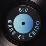 Manu El Chino - Blu