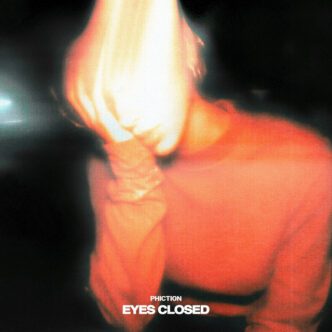 PHICTION - Eyes Closed (Radio Edit)