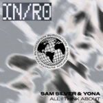 Sam Silver x Yona - All I Think About