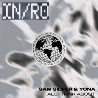 Sam Silver x Yona - All I Think About