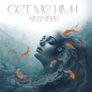 Silvio1976 - Get Me High