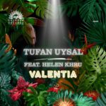 Tufan Uysal - Valentia