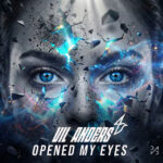Vil Anders - Opened My Eyes