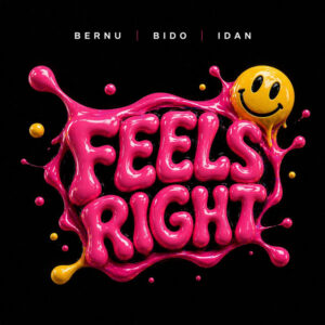 BIDO - Feels Right