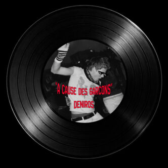 Deniros - A Cause Des Garcons (Tepr Cover)