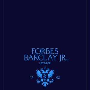 Forbes Barclay Jr - Let's Pop (radio edit)