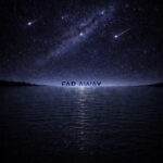 Gin N Soda - Far Away