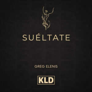 Greg Elenis - Suéltate