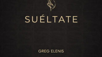 Greg Elenis - Suéltate