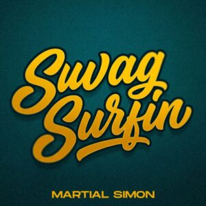 Martial Simon - Swag Surfin (F.L.Y. (Fast Life Yungstaz) Cover)