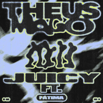 Theus Mago - JUICY