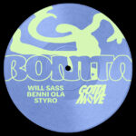 Will Sass x Benni Ola x Styro - BONITA