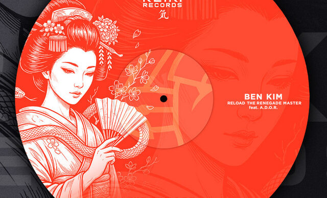 Ben Kim x A.D.O.R. - Reload The Renegade Master