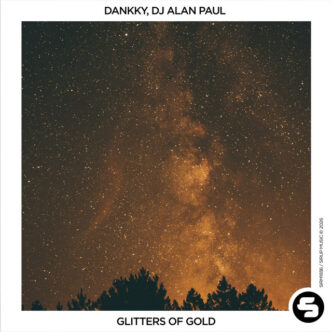 DJ Alan Paul x dankky - Glitters of Gold