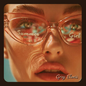 Greg Elenis - Summer Girl
