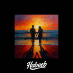 Habeeb - Stick Together