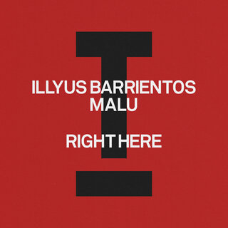 Illyus Barrientos x MALU - Right Here