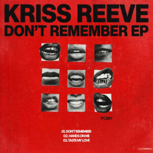 Kriss Reeve - DON'T REMEMBER