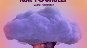 Marcelo Sirotsky - Ask Yourself