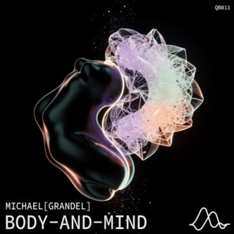 Michael Grandel - Body and Mind