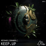 Michael Grandel - Keep Up