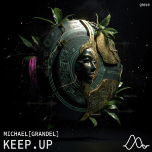 Michael Grandel - Keep Up