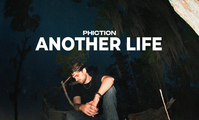 PHICTION - Another Life