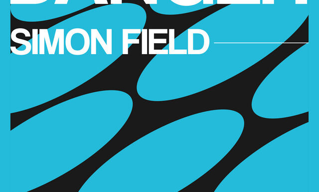 Simon Field - Danger