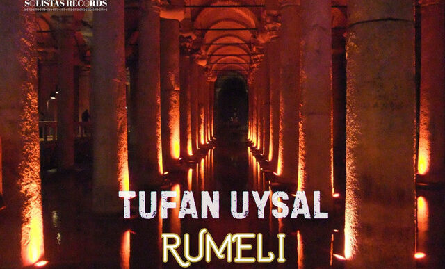 Tufan Uysal - Rumeli