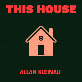 Allan Kleinau - This House