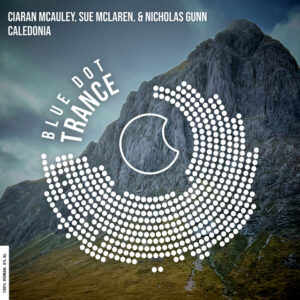 Ciaran McAuley x Sue McLaren x Nicholas Gunn - Caledonia
