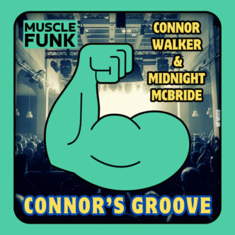 Connor Walker & Midnight McBride - Connor's Groove (Original Mix)