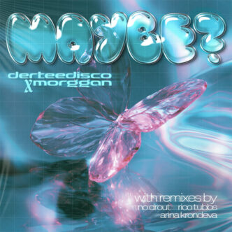 Derteedisco x Morggan - Maybe