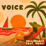 Hellomarch - Voice