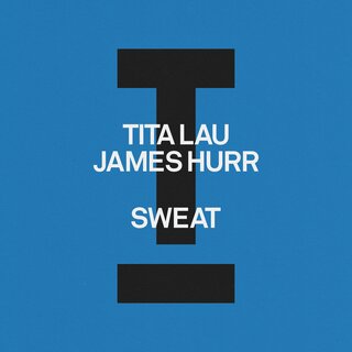 Tita Lau e James Hurr - Sweat