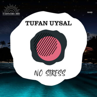 Tufan Uysal - No Stress