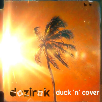 dozirok - duck 'n' cover