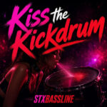 STX BASSLINE - Kiss The Kickdrum - Club Mix